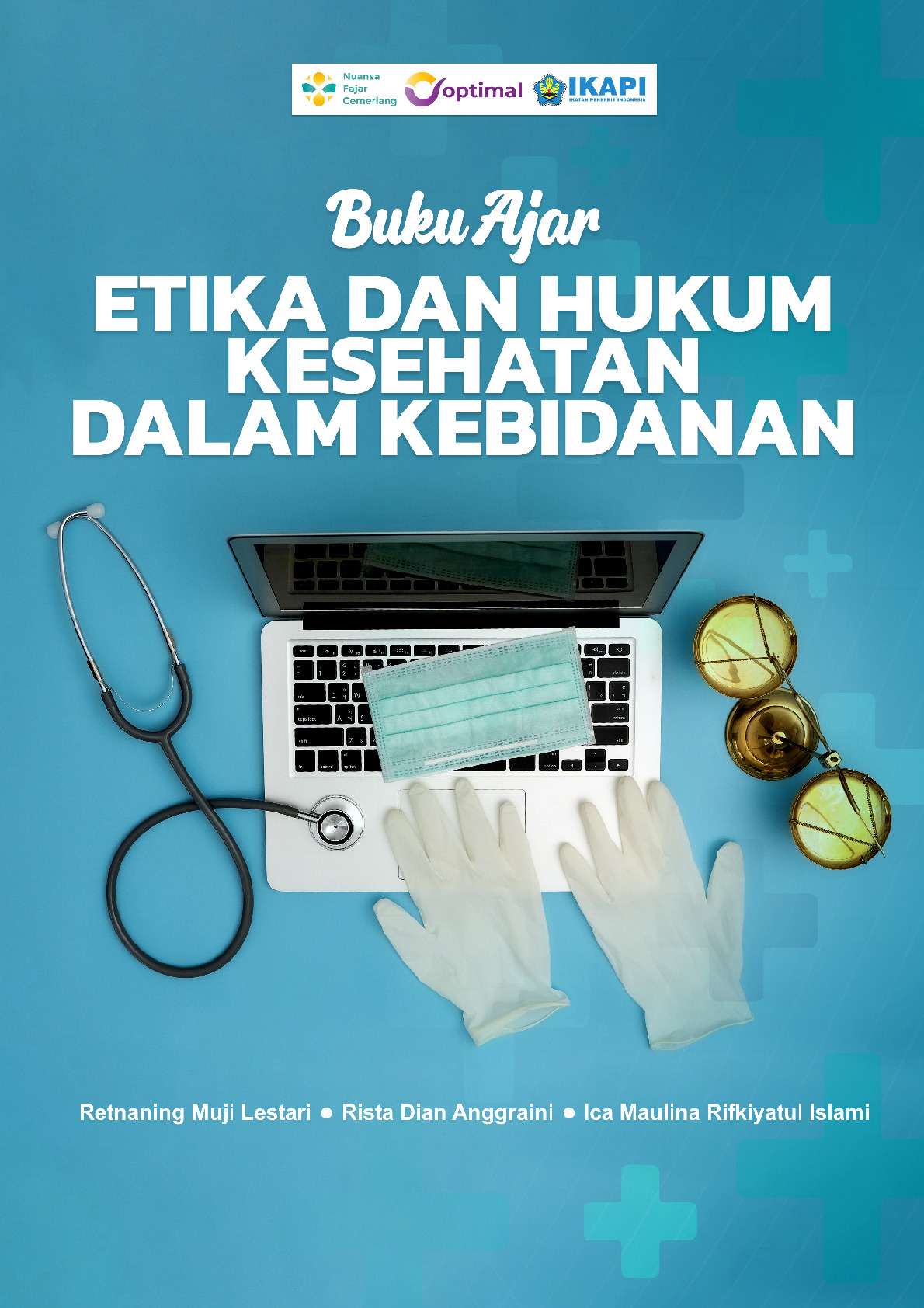 Etika Dan Hukum Kesehatan Dalam Kebidanan