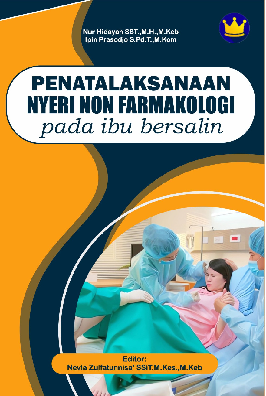 Penatalaksanaan Nyeri Non Farmakologi Pada Ibu Bersalin